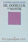 Dil, Doğruluk Ve Mantık