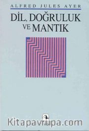 Dil, Doğruluk Ve Mantık