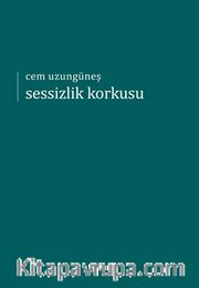 Sessizlik Korkusu 