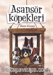 Asansör Köpekleri 