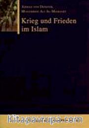 Krieg und Frieden im Islam (Ahmad v. Denffer, Ali Al-Mahgary)