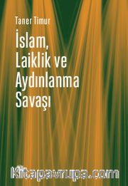İslam, Laiklik ve Aydınlanma Savaşı