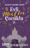 Evli Mutlu Çocuklu