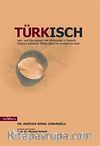 Türksich & Lern-und Übungsbuch mit Erklarungen in Deutsch / Almanca Açıklamalı Türkçe Öğrenme ve Alıştırma Kitabı