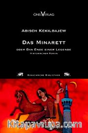 Das Minarett <br /> Oder Das Ende Einer Legende