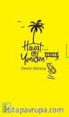 Hayat…Yeniden