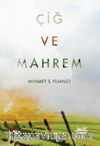 Çiğ ve Mahrem