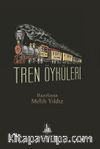 Tren Öyküleri