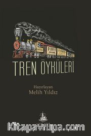 Tren Öyküleri