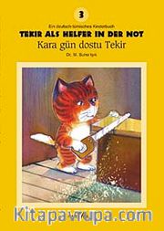 Tekir Als Helfer in Der Not-3 / Kara Gün Dostu Tekir