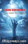 O Ruhu Kurtarmak