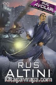 Suç Avcıları - Rus Altını
