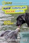 National Geographic Kids-Kayıp Yunusları Bulan Köpek