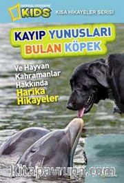 National Geographic Kids-Kayıp Yunusları Bulan Köpek