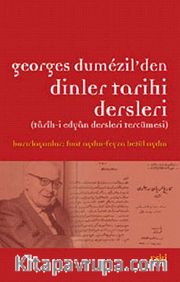 Georges Dumezil'den Dinler Tarihi