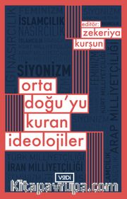 Ortadoğu’yu Kuran İdeolojiler