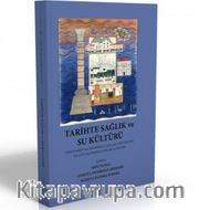 Tarihte Sağlık ve Su Kültürü