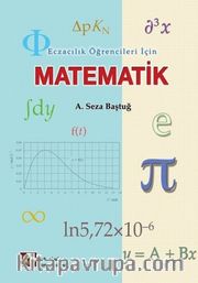 Eczacılık Öğrencileri İçin Matematik
