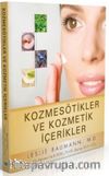 Kozmesötikler ve Kozmetik İçerikler