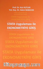 STATA Uygulaması ile Ekonometriye Giriş