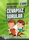 2. Sınıf Araştırmacı Çocuklara Cevapsız Sorular