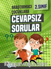 2. Sınıf Araştırmacı Çocuklara Cevapsız Sorular