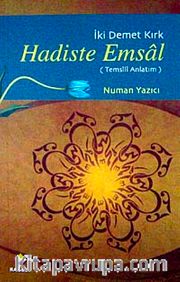 Hadiste Emsal (Temsili Anlatım)