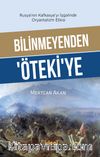 Bilinmeyenden Öteki'ye