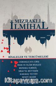Mızraklı İlmihal <br /> Risaleler ve Tercümeleri