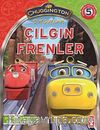 Çufçuflar / Çılgın Frenler