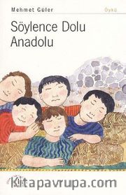 Söylence Dolu Anadolu