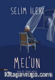 Mel'un <br /> Bir Us Yarılması