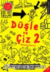 Düşle ve Çiz 2