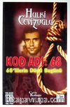 Kod Adı : 68 & 68'lilerin Dünü Bugünü (cep boy)