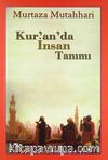 Kur'an'da İnsan Tanımı