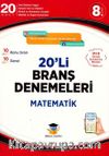 8.Sınıf LGS Matematik 20'li Branş Denemeleri