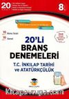 8. Sınıf T.C İnkılap Tarihi ve Atatürkçülük 20 li Branş Denemeleri