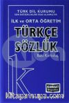 İlk ve Orta Öğretim Türkçe Sözlük