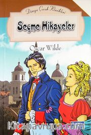 Seçme Hikayeler / Dünya Çocuk Klasikleri