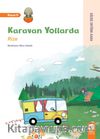 Karavan Yollarda / Rize