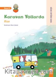 Karavan Yollarda / Rize