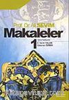 Makaleler Cilt 1 / Prof. Dr. Ali Sevim