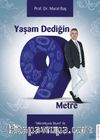 Yaşam Dediğin 9 Metre
