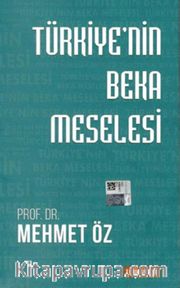 Türkiye'nin Beka Meselesi