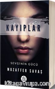 Kayıplar <br /> Sevginin Gücü