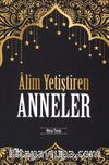Alim Yetiştiren Anneler