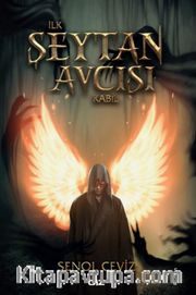 İlk Şeytan Avcısı Kabil