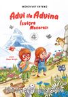 Advi İle Advina İsviçre Macerası