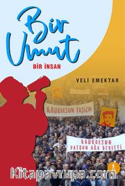 Bir Umut Bir İnsan