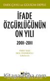 İfade Özgürlüğünün On Yılı 2001-2011